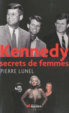 Kennedy - Secrets de femmes